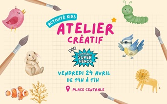 Atelier créatif par La Maison des super Héros