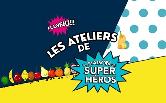 Programme ateliers créatifs Maison des super Héros