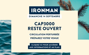 Dimanche 14 septembre – IRONMAN à Nice : CAP3000 reste ouvert, préparez votre venue !