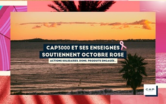CAP3000 et ses enseignes s’engagent pour Octobre Rose 2025