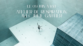 Atelier de respiration avec Julie Gautier