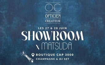 Showroom x Matsuda chez Opticien Créateur