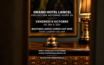 Lancel  : une soirée privilégiée à CAP3000